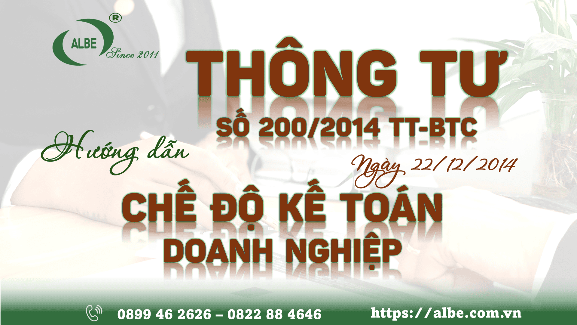 THÔNG TƯ SỐ 200/2014 TT-BTC Ngày 22/12/2014 Hướng dẫn chế độ kế toán doanh nghiệp